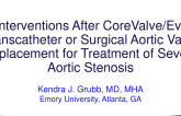 TCT 133: Reinterventions After CoreValve/Evolut Transcatheter or Surgical Aortic Valve Replacement for Treatment of Severe Aortic Stenosis  