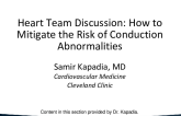 How to Mitigate the Risk of Conduction Abnormalities