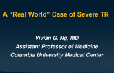 Case Presentation: A “Real-World” Case of Severe TR