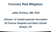 Coronary Risk Mitigation