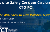 How to Safely Conquer Calcium in CTO PCI