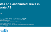Updates on Randomized Trials in Moderate AS