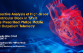 TCT 146: Retrospective Analysis of High-Grade Atrioventricular Block in TAVR Patients Prescribed Philips Mobile Cardiac Outpatient Telemetry