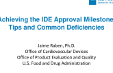 Achieving the IDE Approval Milestone: Tips and Common Deficiencies to Avoid