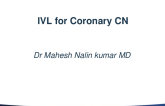 TCT 156: Safety, Efficacy and Optical Coherence Tomography insight of Coronary Intravascular Lithotripsy for Calcified Nodule modification during Percutaneous Coronary Intervention
