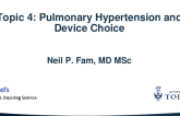 Topic 4: Pulmonary Hypertension and Device Choice