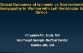 TCT 741: Clinical Outcomes of Ischemic Cardiomyopathy vs. Non-Ischemic Cardiomyopathy in Women with Left Ventricular Assist Device