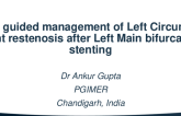 TCT 818: IVUS guided management of Left Circumflex stent restenosis after Left Main bifurcation stenting