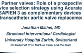 Partner Valves: Role of a Prospective Device Selection Strategy Using Acurate and SAPIEN 3 as Complementary Devices in Transcatheter Aortic Valve Replacement