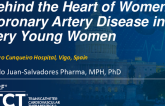 TCT 775: Behind the Heart of Women: Coronary Artery Disease in Very Young Women