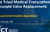 The Trisol TTVR System: Technology Differentiation and Early Clinical Experience