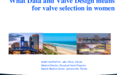 What Data and Valve Design Means for Valve Selection in Women