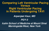 TCT 586: Comparing Left Ventricular Pacing Versus Right Ventricular Pacing in Patients Undergoing TAVI 