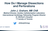 Coronary Keynote Lecture: How Do I Manage Dissections and Perforations?