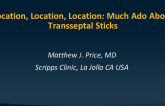 Location, Location, Location: Much Ado About Transseptal Sticks