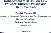 Management of Aortic Stenosis in Low-Risk Patients – Current Options and Controversies
