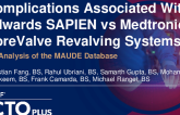 Complications Associated With Edwards SAPIEN vs Medtronic CoreValve Revalving Systems: An Analysis of the MAUDE Database