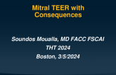Case 3: Mitral TEER With Consequences