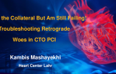 I Wired the Collateral But Am Still Failing! Troubleshooting Retrograde Woes in CTO PCI