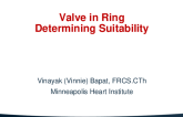 Valve-in-Ring: Determining Eligibility