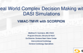 Real World Complex Decision Making With DASI Simulations