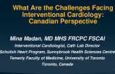 What Are the Challenges Facing Interventional Cardiology: Canadian Perspective