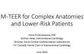 Point: Technology Evolution of M-TEER Already Allows the Treatment of Complex Anatomies and Lower Risk Patients!