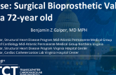 Case: Surgical Bioprosthetic Valve Failure in a 70-year-old
