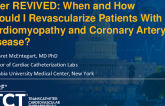 After REVIVED: When and How Should I Revascularize Patients With Cardiomyopathy and Coronary Artery Disease?