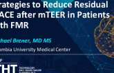 Strategies to Reduce the Burden of Residual MACE After mTEER in Patients With FMR