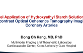 TCT 639: Novel Application of Hydroxyethyl Starch Solution for Non-contrast Optical Coherence Tomography Imaging in Coronary Arteries