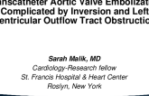 Transcatheter Aortic Valve Embolization Complicated by Inversion and Left Ventricular Outflow Tract Obstruction