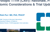 KEYNOTE LECTURE: The Concept of Heterotopic TTVR: Pathophysiologic and Anatomical Considerations; TRICUS and TRICAV Clinical Trial Updates