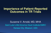 The Importance of Patient Reported Outcomes in TR Trials
