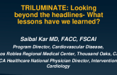 TRILUMINATE: Looking Beyond the Headlines – What Lessons Have We Learned?