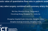 TCT 292: Prognostic Value of Quantitative Flow Ratio in Patients Undergoing Primary Valve Surgery Combined With Coronary Artery Disease
