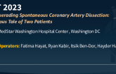 TCT 985: Masquerading Spontaneous Coronary Artery Dissection (SCAD): A Curious Tale of Two Patients