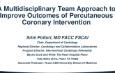 TCT 747: A Multidisciplinary Team Approach to Improve Outcomes of Percutaneous Coronary Intervention