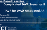 TAVR for LVAD-Associated AR