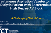 TCT 1255: Percutaneous Aspiration Vegetectomy in a Dialysis Patient With Bacteremia and Bradyarrhythmia