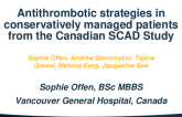 TCT 603: Single versus Dual Antiplatelet Therapy for Conservatively Managed Spontaneous Coronary Artery Dissection (SCAD) Patients