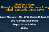 Mind Your Stent: Managing Ostial Right Coronary Artery Stent Protrusion Before TAVR