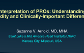 Interpretation of PROs: Understanding Validity and Clinically-Important Differences