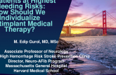 AF Patients at Highest Bleeding Risks:  How Should We Individualize Postimplant Medical Therapy?
