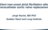 TCT 103: Silent new-onset atrial fibrillation after transcatheter aortic valve replacement