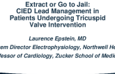 Extract or Go to Jail: CIED Lead Management in Patients Undergoing Tricuspid Valve Intervention