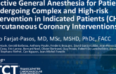 TCT 241: Elective General Anesthesia for Patients Undergoing Complex and High-risk Intervention in Indicated Patients (CHIP) Percutaneous Coronary Interventions