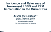 Incidence and Relevance of New-onset LBBB and PPM Implantation in the Current Era