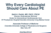 Why Should a Cardiologist Care About Pulmonary Embolism?