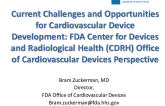 State of the FDA CDRH:  Challenges, Opportunities, and Future Projections for Device Innovation, Approval, and Implementation